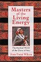 Masters of the Living Energy