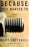 Because They Wanted To: Stories