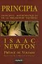 Principia : Principes math�matiques de la philosophie naturelle