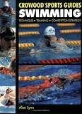 Swimming: Technique, Training, Competition Strategy (Crowood Sports Guides)