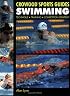 Swimming: Technique, Training, Competition Strategy (Crowood Sports Guides)
