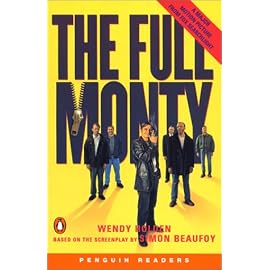 The Full Monty (Penguin Readers:Level4)