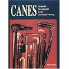 Canes: From the Seventeenth to the Twentieth Century