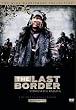 The Last Border ( The last border - viimeisell� rajalla ) ( Die letzte Grenze ) [ Finnische Fassung, Keine Deutsche Sprache ]