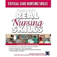 Prentice Hall Real Nursing Skills: Critical Care Nursing Skills (Prentice Hall Real Nursing Skills... by Prentice Hall