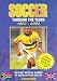 Search : Soccer Through the Years 1862-2002