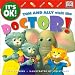 Search : It's OK: Tom and Ally Visit the Doctor! (It's OK!)