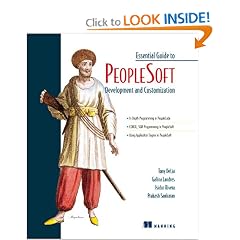 Essential Guide to PeopleSoft Development and Customization