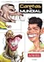 CARETAS do Mundial