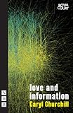 Love and Information (NHB Modern Plays)