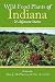 Wild Food Plants of Indiana & Adjacent States