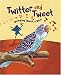 Books : Twitter and Tweet: Bringing Home a Bird (Get a Pet)