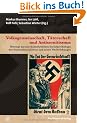 Volksgemeinschaft, T�terschaft und Antisemitismus: Beitr�ge zur psychoanalytischen Sozialpsychologie des Nationalsozialismus und seiner Nachwirkungen