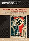 Produkt-Bild: Volksgemeinschaft, T&auml;terschaft und Antisemitismus: Beitr&auml;ge zur psychoanalytischen Sozialpsychologie des Nationalsozialismus und seiner Nachwirkungen