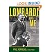 Lombardi and Me: Players, Coaches, and Colleagues Talk About the Man and the Myth