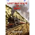 Lost Railways of Kent (Lost Railways)