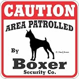 Dog Yard Sign Caution Area Patrolled By Boxer Security Company