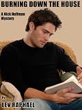Burning Down the House (The Nick Hoffman Mysteries)
