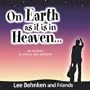 On Earth As It Is in Heaven