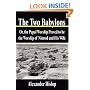 The Two Babylons: Or, the Papal Worship Proved to be the Worship of Nimrod and His Wife
