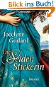 Die Seidenstickerin: Roman