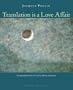 Translation is a Love Affair