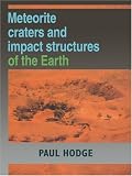 Meteorite Craters and Impact Structures of the Earth