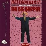 Hello Baby: Best of the Big Bopper