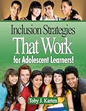 Inclusion strategies that work for adolescent learners!