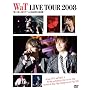WaT LIVE TOUR 2008 �g���~���g=��g�c�A�[�hat ����J�쉹 [DVD]
