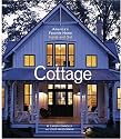 Cottage: America's Favorite Home Inside and Out