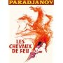 Les chevaux de feu