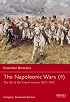The Napoleonic Wars: The Fall of the French Empire 1813-1815 (4)
