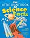 The Little Giant Book of Science Facts (Little Giant Book)