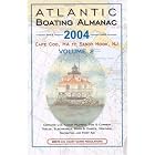 2004 Atlantic Boating Almanac, Vol. 2: Cape Cod, MA to Sandy Hook, NJ by Peter L. Griffes