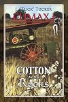 Climax I: Cotton on the Rocks