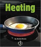 HEATING (First Step Changing Matter)