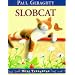 Slobcat (Mini Treasure)