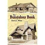 The Bungalow Book: Floor Plans and Photos of 112 Houses, 1910 book cover