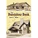 The Bungalow Book: Floor Plans and Photos of 112 Houses, 1910