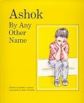 Ashok by Any Other Name