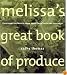 Melissa's Great Book of Produce: Everything You Need to Know about Fresh Fruits and Vegetables