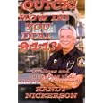 Quick! How Do You Dial 9-1-1?: Lifelines and Laughlines of a Firefighter Paramedic