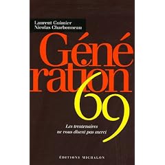 G�n�ration 69 : Les trentenaires ne vous disent pas merci