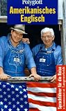 Polyglott Sprachf�hrer, Amerikanisches Englisch