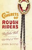 The Congress Of Rough Riders