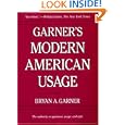 Garner's Modern American Usage by  Bryan A. Garner