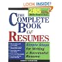 The The Complete Book of Resumes: Simple Steps for Writing a Powerful Resume