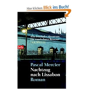 Nachtzug nach Lissabon: Roman