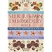 Silk Ribbon Embroidery Bible: The Essential Illustrated Reference to Designs and Techniques